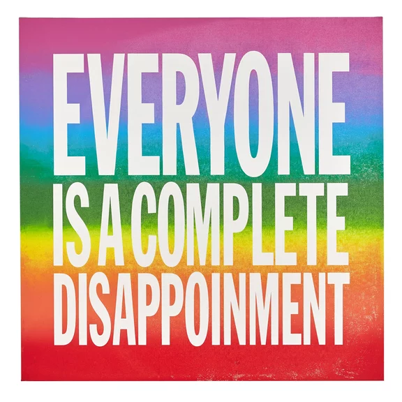 John Giorno — EVERYONE IS A COMPLETE DISAPPOINMENT